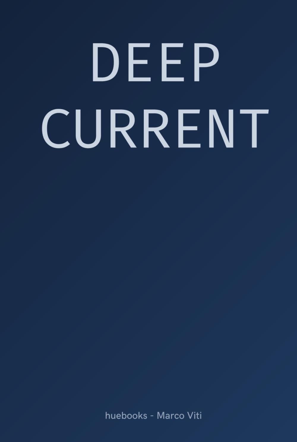 Deep Current (huebooks - Vol.2)