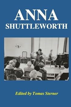 Paperback Anna Shuttleworth: Edited by Tomas Sterner Book