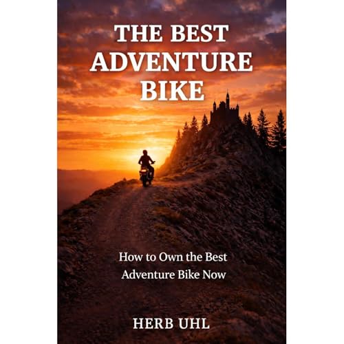 The Best Adventure Bike Audiolibro Por Herb Uhl arte de portada