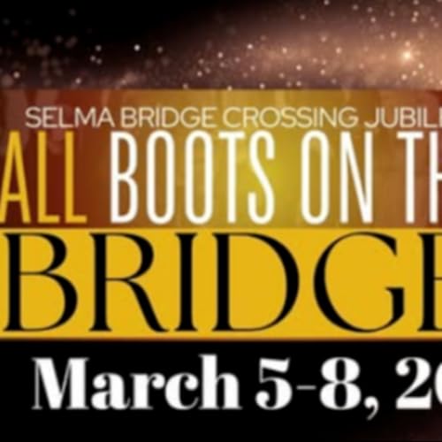 Episode 2670: Frm Senator Hank Sanders, Esq. CNN, TIME, Jubilee 61st 2026 March 5th -8th. Beyond` The Bridge~` Jimmie Lee Jackson Inspired Reasoin for Original Selma March & It's Importance Now.!