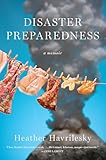 Disaster Preparedness: A Memoir