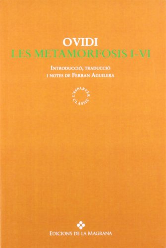 Les metamorfosis i-vi: 008 (CLÀSSICS GRÈCIA I RO)