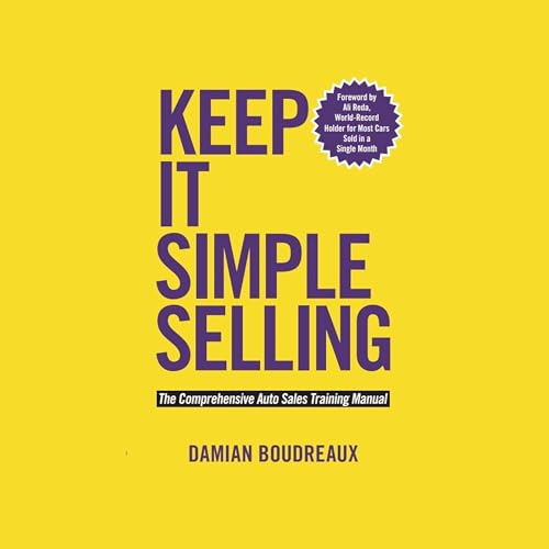 Keep It Simple Selling by Damian Boudreaux episode artwork
