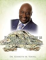 Financial Literacy is EXPOSING The New Economic Racism 1498435009 Book Cover