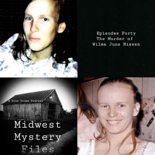 40. The Murder of Wilma June Nissen cover art