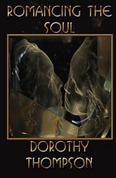 Paperback Romancing the Soul: True Soul Mate Stories from around the World and Beyond Book