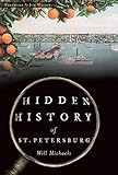 Hidden History of St. Petersburg