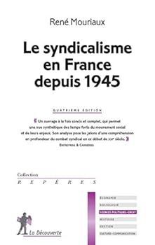 Pocket Book Le syndicalisme en France depuis 1945 - 4ed [French] Book