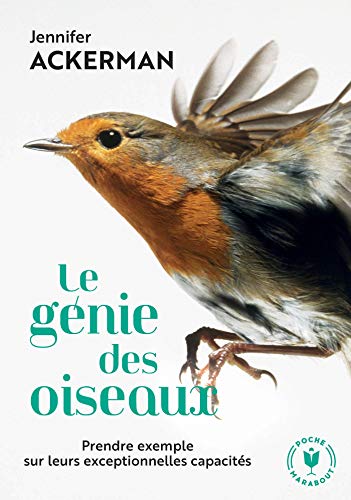 Le génie des oiseaux: Prendre exemple sur leurs... [French] 2501141229 Book Cover