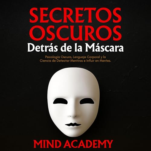 Page de couverture de Secretos Oscuros Detrás de la Máscara