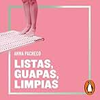 Listas, guapas, limpias