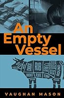 An Empty Vessel 3952507733 Book Cover