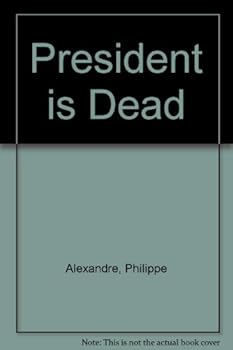 Paperback President is Dead Book