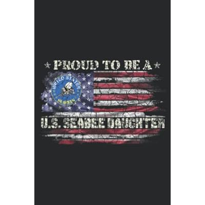 USA American Flag Proud To Be A US Seabee Daughter: Plain Lined Journal Notebook, 120 Pages, Medium 6 x 9 Inches, Printed Cover