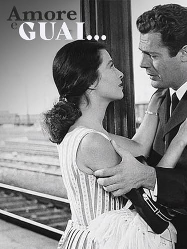  Amore e Guai