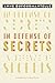 In Defense of Secrets