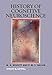 History of Cognitive Neuroscience