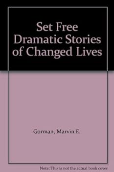 Paperback Set Free Dramatic Stories of Changed Lives Book