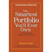 The Smartest Portfolio You'll Ever Own A Do-It-Yourself Breakthrough Strategy