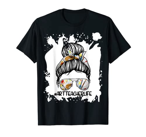 Messy Bun Art Teacher Tshirt, divertente 1 ° giorno delle donne di scuola Maglietta