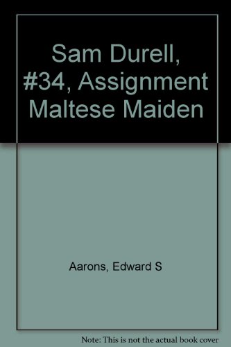 Sam Durell, #34, Assignment Maltese Maiden B000W96QY8 Book Cover