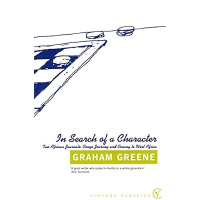 In Search Of a Character: Two African Journals