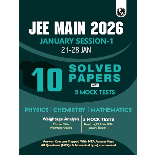 Image of (Old Edition) PW JEE Main 2026 January Session-1 (21-28 Jan) 10 Solved Papers with 5 Mock Tests | Original PYQ Papers of All shifts | Chapter-wise Weightage Analysis for Physics, Chemistry & Maths