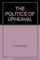 THE POLITICS OF UPHEAVAL B000S3B5GC Book Cover