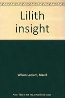 Lilith insight B0006DY7QY Book Cover
