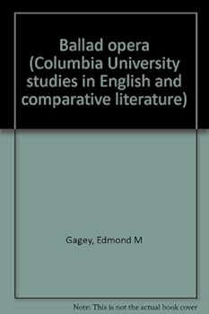 Hardcover Ballad opera (Columbia University studies in English and comparative literature) Book