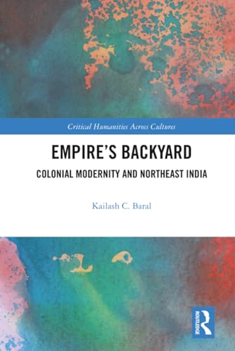 Empire’s Backyard (Critical Humanities Across Cultures)