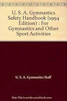 U. S. A. Gymnastics Safety Handbook (1994 Edition) : For Gymnastics and Other Sport Activities 1885250002 Book Cover