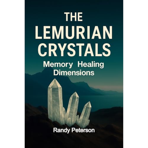 The Lemurian Crystals Audiobook By Randy Peterson cover art