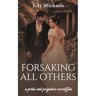 Forsaking All Others Audiobook By Lily Michaels cover art