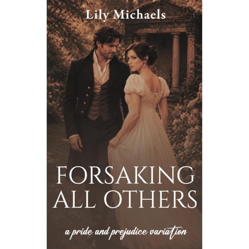 Forsaking All Others