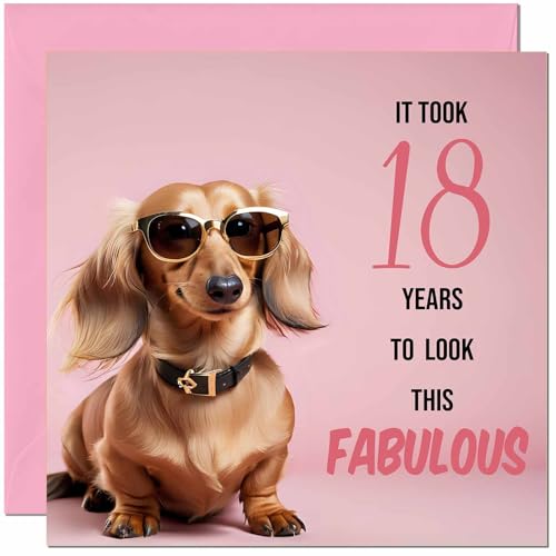 Funny 18th Birthday Card for Women - Fabulous Dachshund - Funny Ladies Birthday Card for 18 Year old woman Eighteen, Eighteenth Friend Girls Mum Sister Aunt Niece Daughter