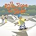 Roll, Slope, and Slide: A Book About Ramps (Amazing Science)