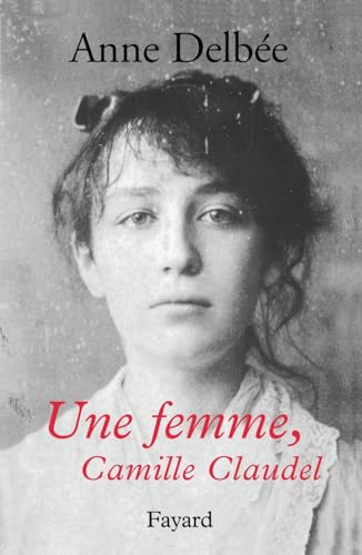 Une femme, Camille Claude