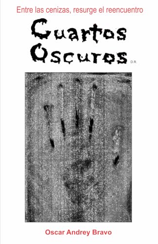 Cuartos Oscuros (Spanish Edition)