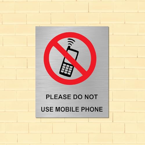 Image of Don't Use Mobile Sign Board Warning Sign Plate for Office, Hospital, Classroom, Lab, Factory Wall Mount, Rustproof, Bold Text,(6x8 Inch Stainless Steel)