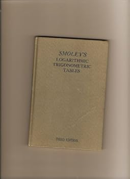 Hardcover Smoley's LOgarithmic Trigonometric Tables -Third Edition Book
