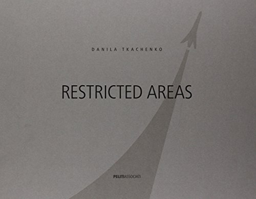 Restricted areas. Ediz. illustrata