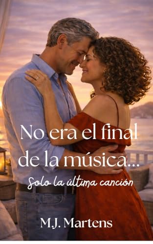 No era el final de la música, solo la última canción: Una historia de amor para quienes se atreven a bailar cuando el mundo cree que la fiesta ha terminado.