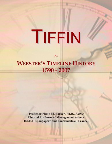 Tiffin: Webster's Timeline History, 1590 - 2007