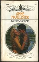 To Tame a Wolf 037311060X Book Cover