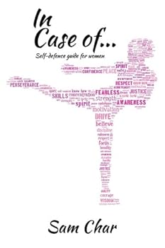 Paperback In Case Of ...: Self-Defence Guide For Women Book
