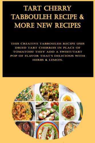 Tart Cherry Tabbouleh Recipe & More New Recipes: This creative