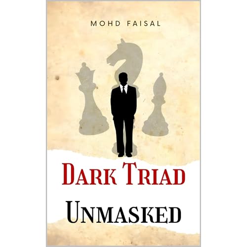 Dark Triad - Unmasked