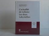 L'actualite de Leibniz: Les deux Labyrinthes. Decade de Cerisy La Salle 15-11 Juin 1995 (Studia Leibnitiana - Supplementa (Stl-su)) (French Edition)