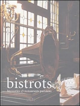 Hardcover Bistrots, Brasseries et Restaurants Parisiens [French] Book